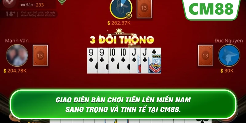 Giao diện bàn chơi Tiến Lên Miền Nam sang trọng và tinh tế tại Cm88.