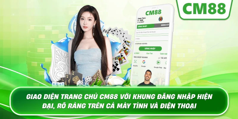 Giao diện trang chủ Cm88 với khung đăng nhập hiện đại, rõ ràng trên cả máy tính và điện thoại